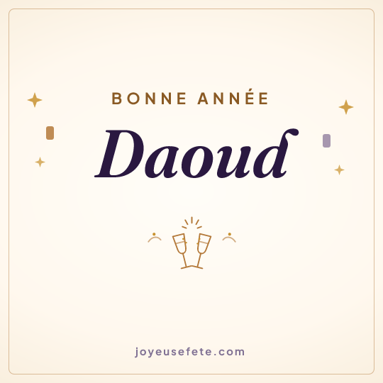 Image carrée « Bonne année Daoud » pour WhatsApp