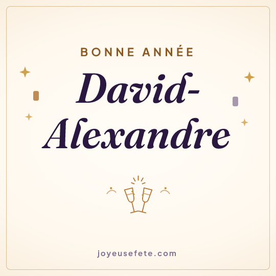 Image carrée « Bonne année David-Alexandre » pour WhatsApp