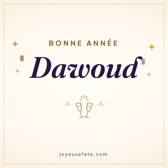 Image carrée « Bonne année Dawoud » pour WhatsApp