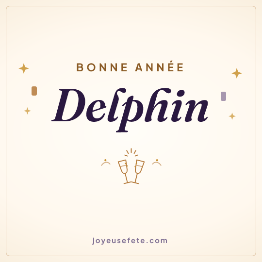 Image carrée « Bonne année Delphin » pour WhatsApp