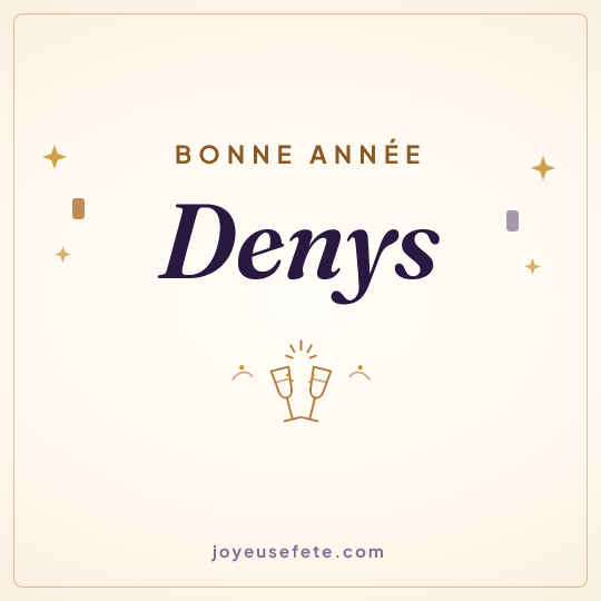 Image carrée « Bonne année Denys » pour WhatsApp