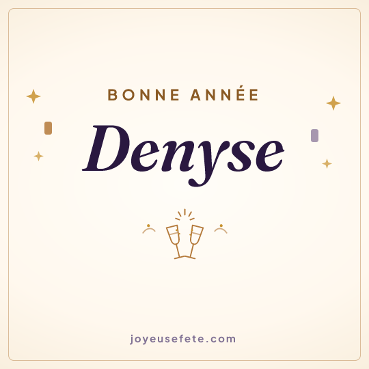 Image carrée « Bonne année Denyse » pour WhatsApp