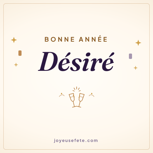 Image carrée « Bonne année Désiré » pour WhatsApp