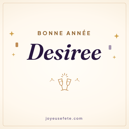 Image carrée « Bonne année Desiree » pour WhatsApp