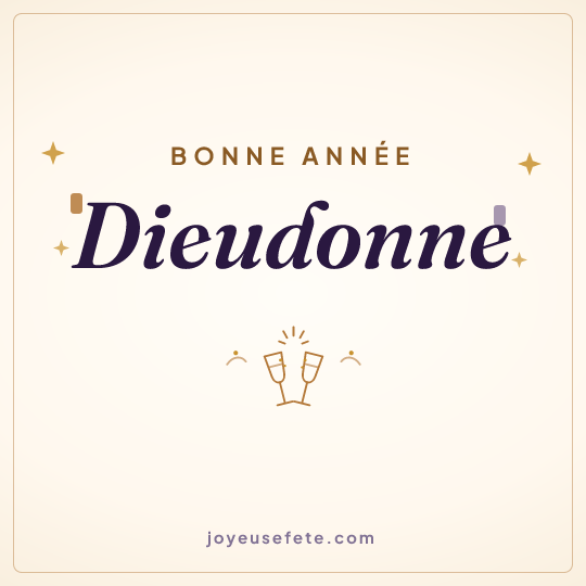 Image carrée « Bonne année Dieudonne » pour WhatsApp
