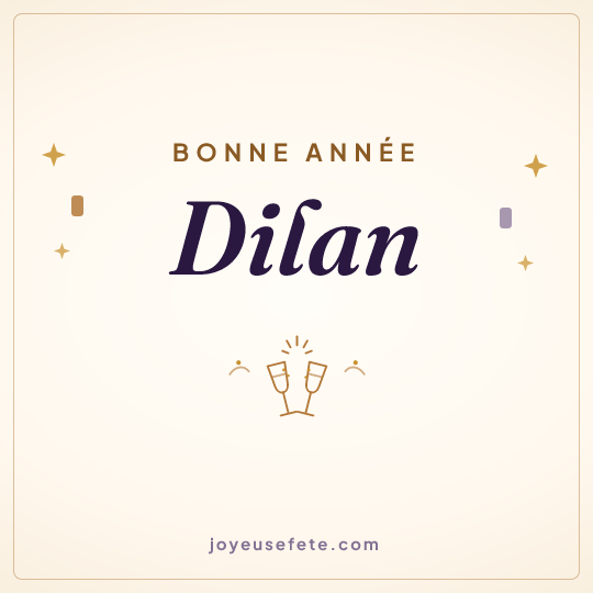 Image carrée « Bonne année Dilan » pour WhatsApp