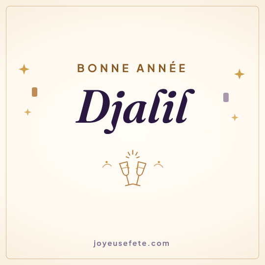 Image carrée « Bonne année Djalil » pour WhatsApp