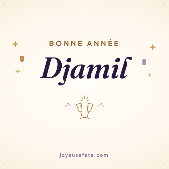 Image carrée « Bonne année Djamil » pour WhatsApp