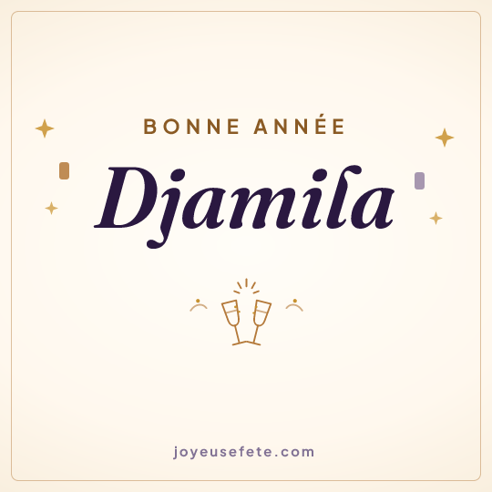 Image carrée « Bonne année Djamila » pour WhatsApp