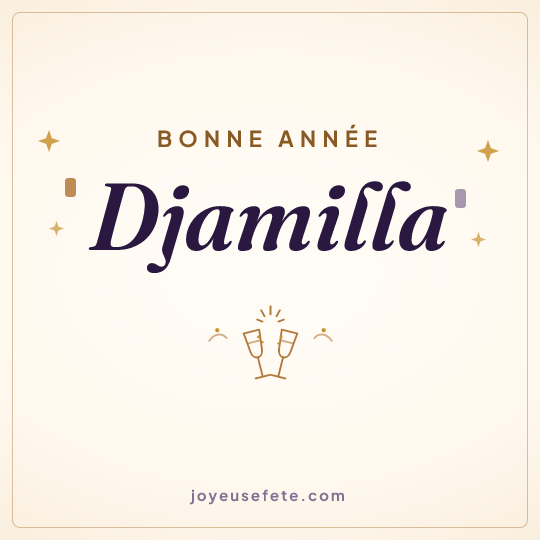 Image carrée « Bonne année Djamilla » pour WhatsApp