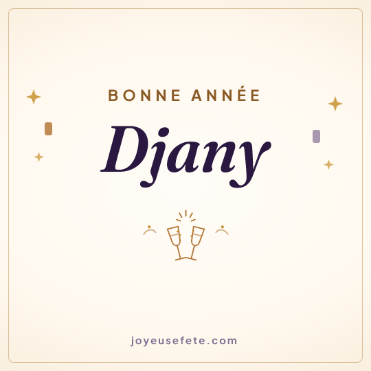 Image carrée « Bonne année Djany » pour WhatsApp