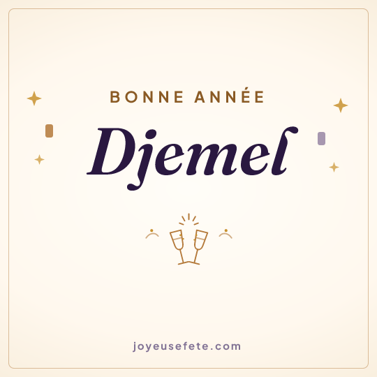Image carrée « Bonne année Djemel » pour WhatsApp