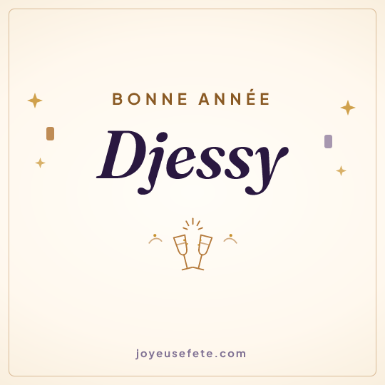 Image carrée « Bonne année Djessy » pour WhatsApp
