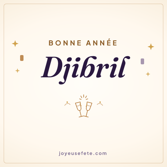 Image carrée « Bonne année Djibril » pour WhatsApp
