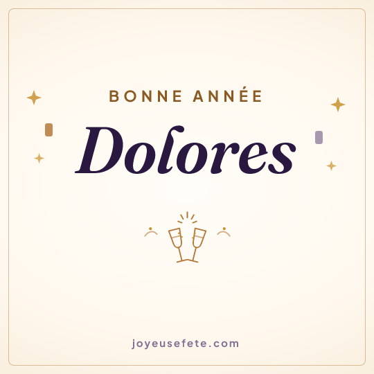 Image carrée « Bonne année Dolores » pour WhatsApp