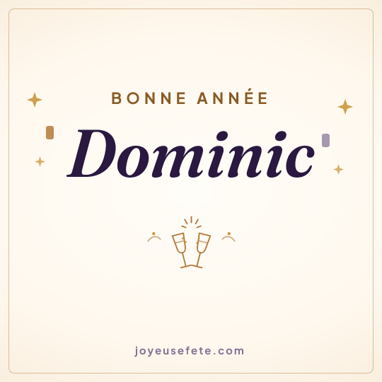 Image carrée « Bonne année Dominic » pour WhatsApp