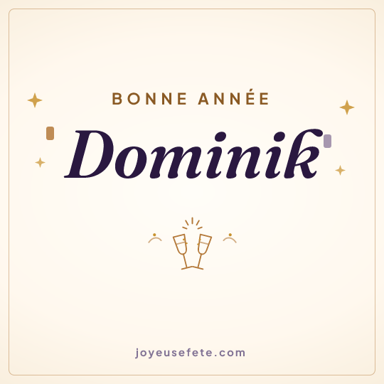 Image carrée « Bonne année Dominik » pour WhatsApp