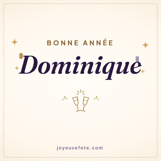 Image carrée « Bonne année Dominique » pour WhatsApp
