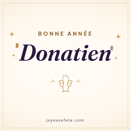Image carrée « Bonne année Donatien » pour WhatsApp
