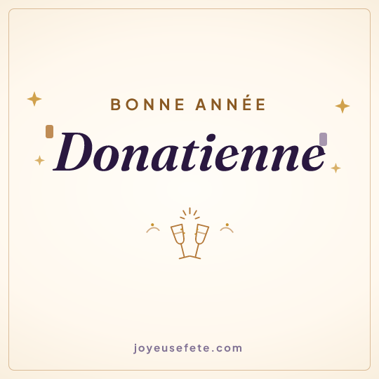 Image carrée « Bonne année Donatienne » pour WhatsApp