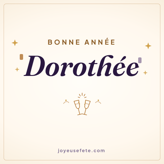 Image carrée « Bonne année Dorothée » pour WhatsApp