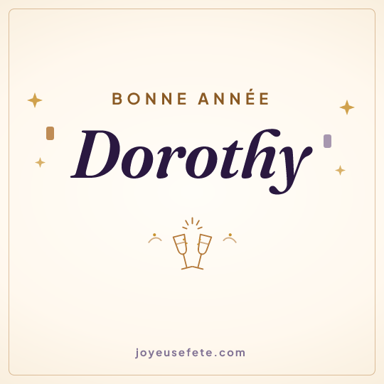 Image carrée « Bonne année Dorothy » pour WhatsApp