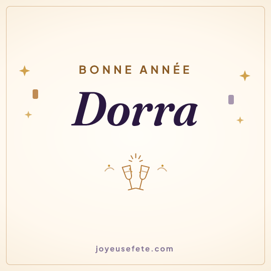 Image carrée « Bonne année Dorra » pour WhatsApp