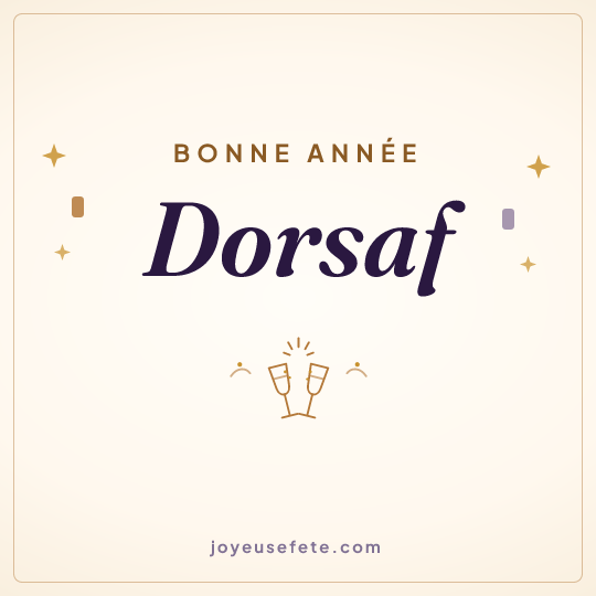 Image carrée « Bonne année Dorsaf » pour WhatsApp