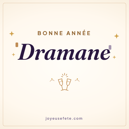 Image carrée « Bonne année Dramane » pour WhatsApp
