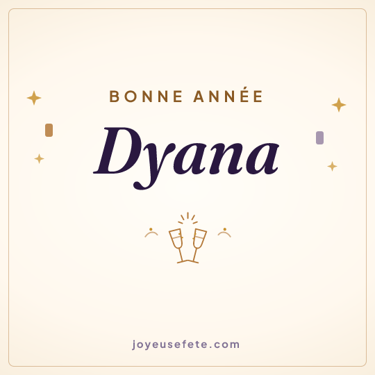 Image carrée « Bonne année Dyana » pour WhatsApp