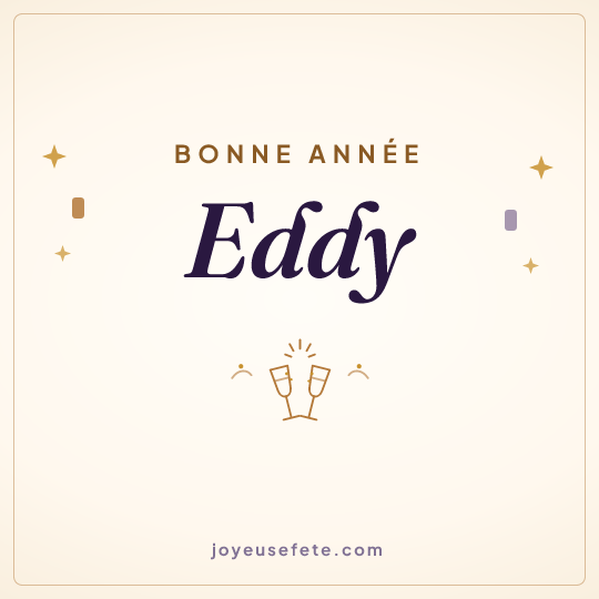 Image carrée « Bonne année Eddy » pour WhatsApp