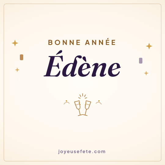Image carrée « Bonne année Édène » pour WhatsApp