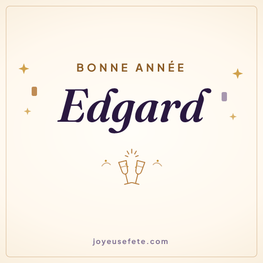 Image carrée « Bonne année Edgard » pour WhatsApp