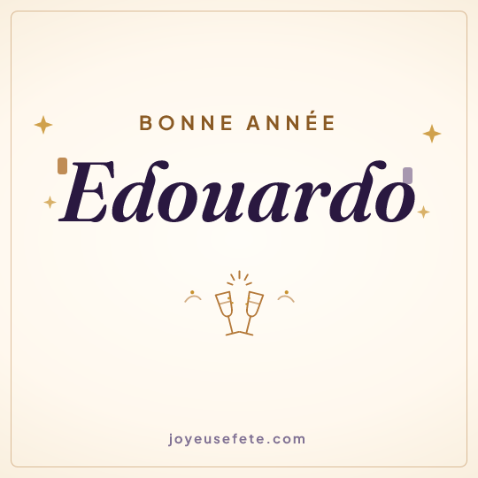 Image carrée « Bonne année Edouardo » pour WhatsApp