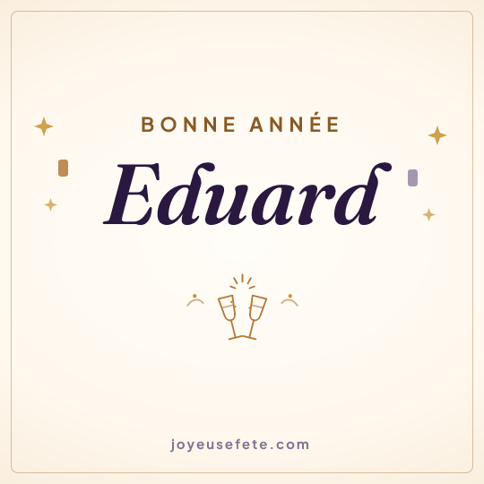 Image carrée « Bonne année Eduard » pour WhatsApp