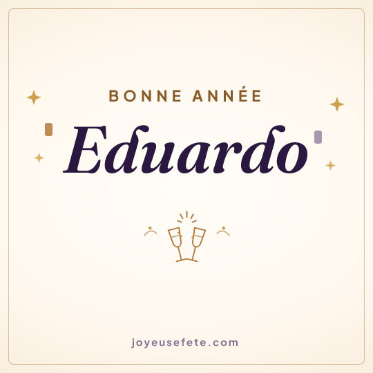 Image carrée « Bonne année Eduardo » pour WhatsApp