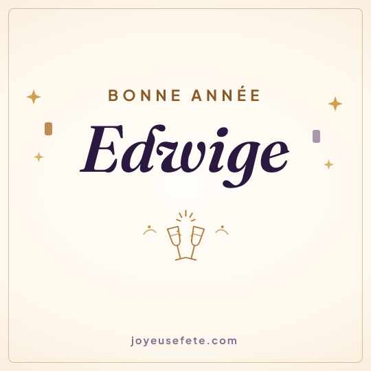 Image carrée « Bonne année Edwige » pour WhatsApp