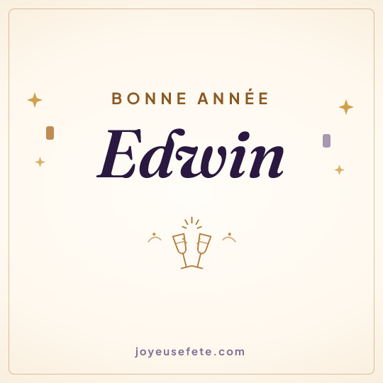 Image carrée « Bonne année Edwin » pour WhatsApp
