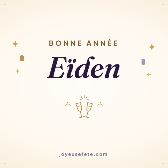 Image carrée « Bonne année Eïden » pour WhatsApp