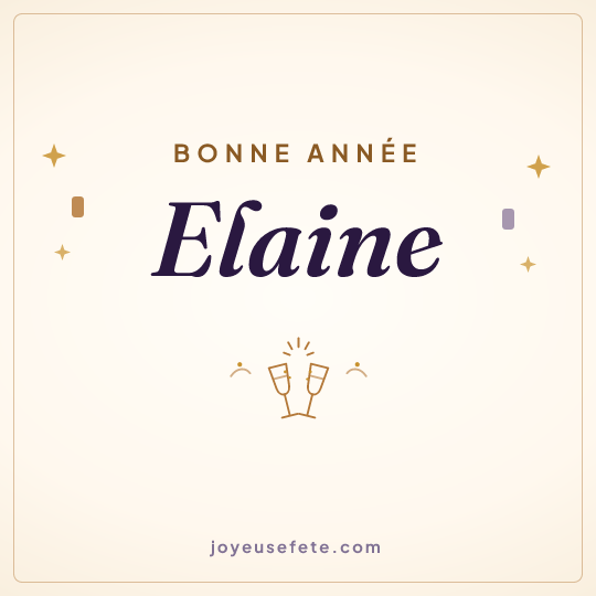 Image carrée « Bonne année Elaine » pour WhatsApp