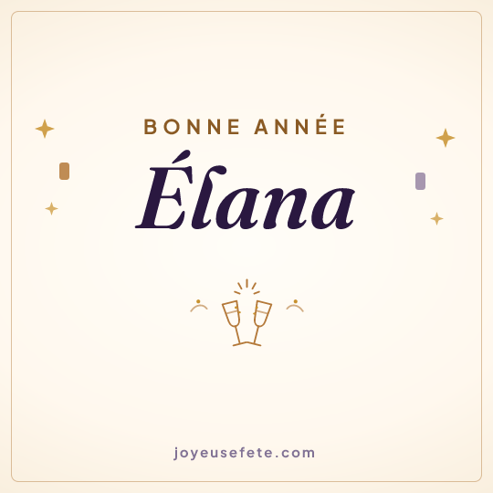 Image carrée « Bonne année Élana » pour WhatsApp