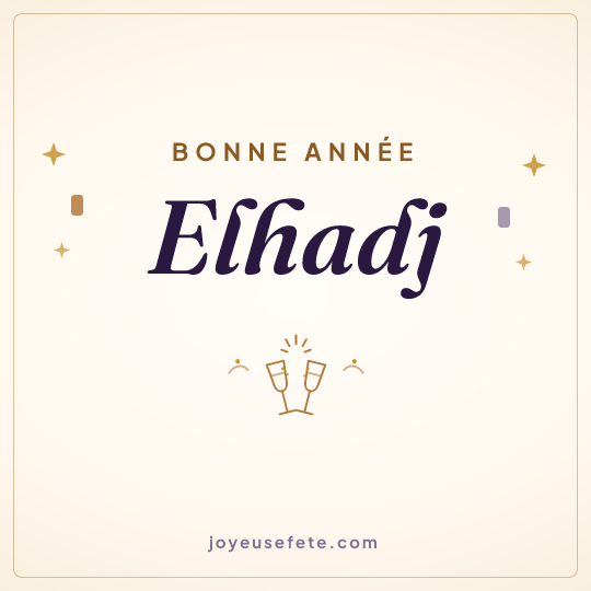 Image carrée « Bonne année Elhadj » pour WhatsApp