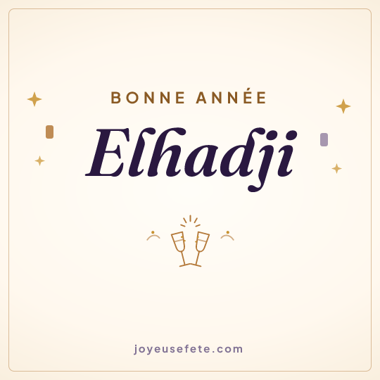 Image carrée « Bonne année Elhadji » pour WhatsApp