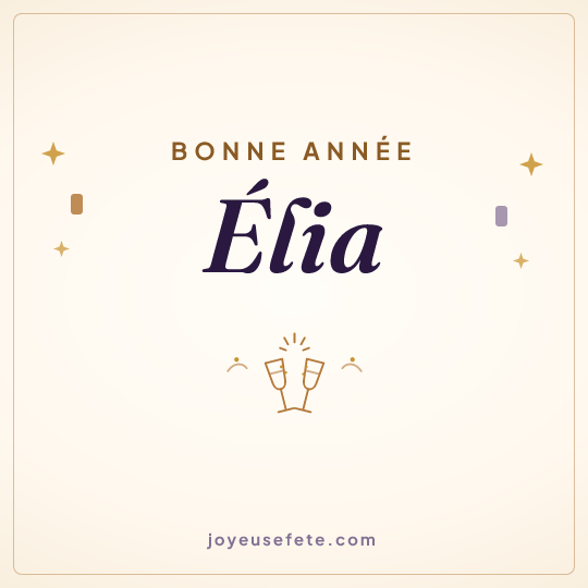 Image carrée « Bonne année Élia » pour WhatsApp