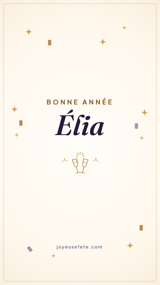 Image « Bonne année Élia » au format story