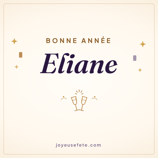 Image carrée « Bonne année Eliane » pour WhatsApp