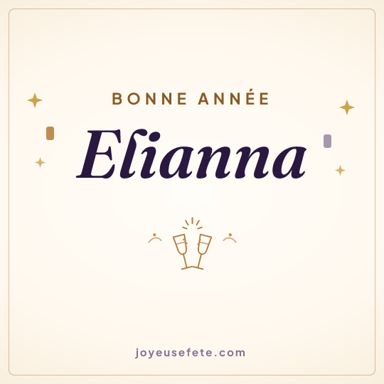 Image carrée « Bonne année Elianna » pour WhatsApp