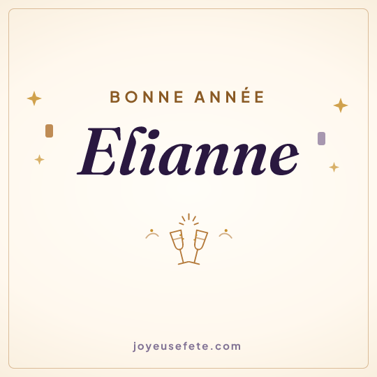 Image carrée « Bonne année Elianne » pour WhatsApp