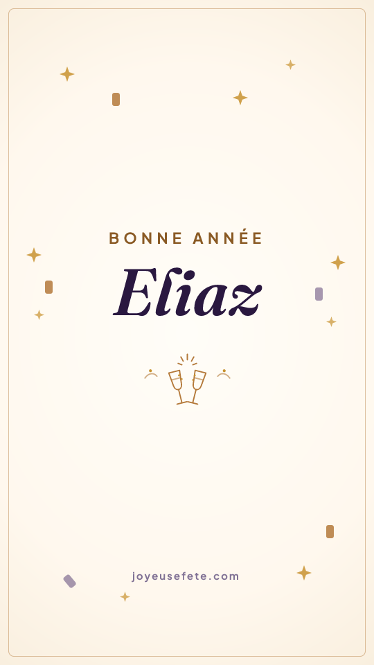 Image « Bonne année Eliaz » au format story