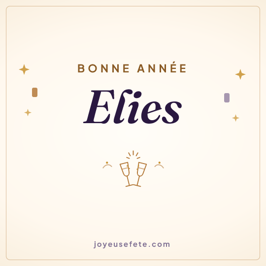 Image carrée « Bonne année Elies » pour WhatsApp